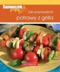 samouczek-przepisy-jak-przyrzadzac-potrawy-z-grilla.jpg