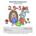seria-dobra-ksiazeczka-2-5-3-lat.jpg