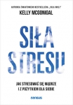 sila-stresu-jak-stresowac-sie-madrze-i-z-pozytkiem-dla-siebie-2.jpg