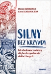 silny-bez-krzywdy-jak-zbudowac-osobista-sile-bez-krzywdzenia-siebie-i-innych.jpg
