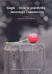 single-zycie-w-pojedynke-stereotypy-i-samooceny.jpg