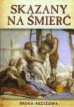 skazany-na-smierc-droga-krzyzowa-1.jpg