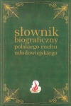 slownik-biograficzny-polskiego-ruchu-mlodowiejskiego-t-1.jpg
