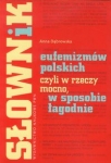 slownik-eufemizmow-polskich-czyli-w-rzeczy-mocno-w-sposobie-lagodnie-1.jpg