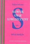 slownik-gwar-lubelszczyzny-tom-5-swiat-roslin.jpg