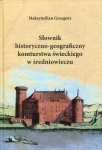 slownik-historyczno-geograficzny-komturstwa-swieckiego-w-sredniowieczu.jpg