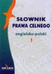 slownik-prawa-celnego-angielsko-polski-slownik-terminologii-celnej-ue-angielsko-polski.jpg