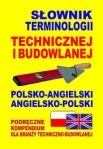 slownik-terminologii-technicznej-i-budowlanej-polsko-angielski-angielsko-polski-2.jpg