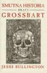 smutna-historia-braci-grossbart.jpg