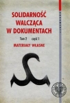 solidarnosc-walczaca-w-dokumentach-tom-2-czesc-1-materialy-wlasne.jpg
