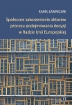 spoleczne-zakorzenienie-aktorow-procesu-podejmowania-decyzji-w-radzie-unii-europejskiej.jpg
