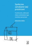 spoleczne-zamykanie-sie-przestrzeni.jpg