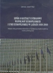 spor-o-ksztalt-ustrojowy-wspolnot-europejskich-i-unii-europejskiej-w-latach-1950-2010.jpg