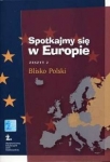 spotkajmy-sie-w-europie-zeszyt-2-blisko-polski-zeszyt-2-szkola-podstawowa.jpg