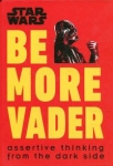 star-wars-be-more-vader.jpg