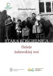 stara-koscielnica-dzieje-zulawskiej-wsi.jpg