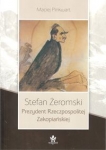 stefan-zeromski-prezydent-rzeczpospolitej-zakopianskiej.jpg