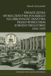 swiadczenia-spoleczenstwa-polskiego-na-obronnosc-panstwa-przed-wybuchem-ii-wojny-swiatowej-1936-1939.jpg