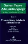 system-prawa-administracyjnego-tom-5-prawne-formy-dzialania-administracji.jpg