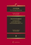 system-prawa-karnego-procesowego-t-2-proces-karny-rozwiazania-modelowe-w-ujeciu-prawnoporowna.jpg