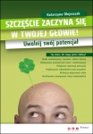 szczescie-zaczyna-sie-w-twojej-glowie-uwolnij-swoj-potencjal.jpg