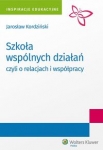 szkola-wspolnych-dzialan-czyli-o-relacjach-i-wspolpracy.jpg