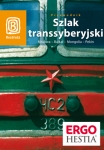 szlak-transsyberyjski-moskwa-bajkal-mongolia-pekin-wydanie-4.jpg