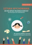 sztuka-wychowania-jak-nie-zepsuc-wlasnego-dziecka.jpg
