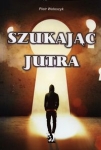 szukajac-jutra.jpg