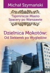 tajemnicze-miasto-10-dzielnica-mokotow-od-siekierek-po-wygledow-cm.jpg