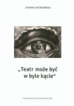 teatr-moze-byc-w-byle-kacie.jpg