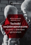 techniki-socjoterapeutyczne-w-pracy-z-dzieckiem-agresywnym.jpg
