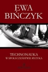 technonauka-w-spoleczenstwie-ryzyka-filozofia-wobec-niepozadanych-nastepstw-praktycznego-sukcesu.jpg