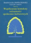 tradycja-dla-wspolczesnosci-ciaglosc-i-zmiana-t-10-wspolczesne-konteksty-tozsamosci-spoleczno-kulturowej.jpg