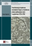 transformacja-krajobrazu-wschodnich-kujaw-w-kontekscie-zmian-uzytkowania-ziemi-i-osadnictwa-1770-1970.jpg
