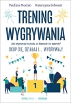 trening-wygrywania-jak-wygrywac-w-zyciu-w-biznesie-i-w-sporcie-skup-sie-dzialaj-i-wygrywaj.jpg