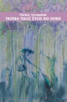 trzeba-tulic-zycie-do-siebie.jpg