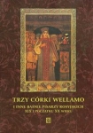 trzy-corki-wellamo-i-inne-basnie-pisarzy-rosyjskich-xix-i-poczatku-xx-wieku.jpg