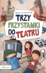 trzy-przystanki-do-teatru-br-papilon-9788324521265.jpg