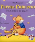 tupcio-chrupcio-mama-idzie-do-pracy.jpg