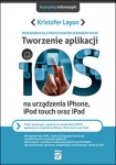 tworzenie-aplikacji-ios-na-urzadzenia-iphone-ipod-touch-oraz-ipad-przewodnik.jpg