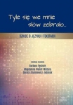 tyle-sie-we-mnie-slow-zebralo-szkice-o-jezyku-i-tekstach-1.jpg