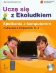 ucze-sie-z-ekoludkiem-2-spotkania-z-komputerem-podrecznik-z-cwiczeniami.jpg
