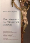 ukrzyzowany-na-palmowym-drzewie.jpg