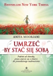 umrzec-by-stac-sie-soba-podroz-od-choroby-przez-otarcie-sie-o-smierc-do-prawdziwego-uzdrowienia.jpg