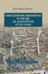 uroczystosci-rodzinne-w-wilnie-za-augusta-iii-1733-1763.jpg