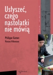 uslyszec-czego-nastolatki-nie-mowia.jpg