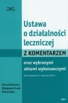 ustawa-o-dzialalnosci-leczniczej-z-komentarzem-oraz-wybranymi-aktami-wykonawczymi-t-1.jpg