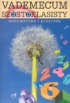 vademecum-szostoklasisty-matematyk-i-przyroda.jpg
