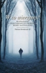 w-co-wierzymy-rozwazania-o-podstawowych-prawdach-wiary-katolickiej.jpg
